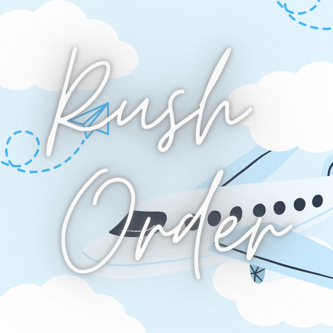 RUSH ORDER